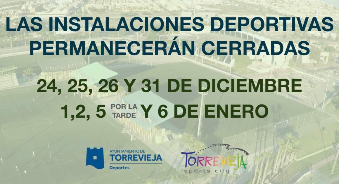 (Español) LAS INSTALACIONES DEPORTIVAS PERMANECERÁN CERRADAS EL 1, 2, 5 (POR LA TARDE) y 6 DE ENERO