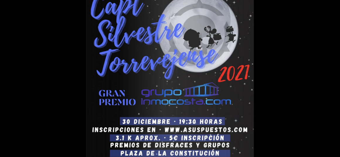 (Español) 🏃🎅 CAPT SILVESTRE TORREVEJENSE · GRAN PREMIO INMOCOSTA 🎅🏃