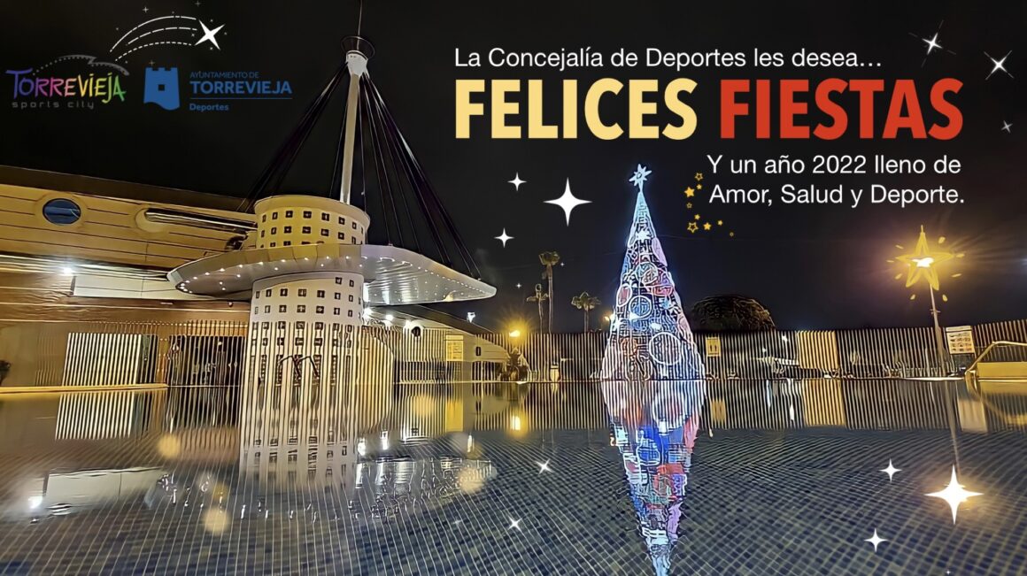 (Español) 🎄 ¡Desde la Concejalía queremos desear unas felices fiestas a la gran familia del Deporte de Torrevieja! 🎄