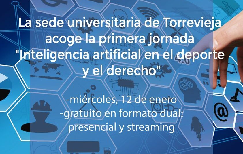(Español) JORNADA “INTELIGENCIA ARTIFICIAL EN EL DEPORTE Y EL DERECHO”.