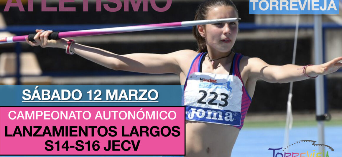 (Español) 🥇Campeonato Autonómico Lanzamientos Largos S14-S16