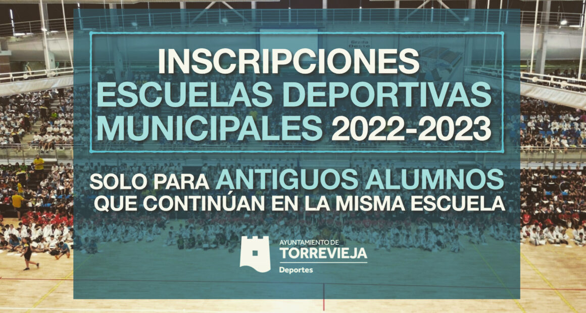 (Español) ✍️INSCRIPCIONES en 🏆ESCUELAS DEPORTIVAS MUNICIPALES para ANTIGUOS ALUMNOS