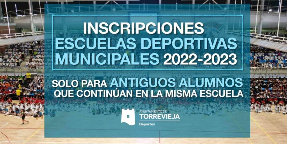 (Español) EL 19 DE AGOSTO FINALIZA EL PLAZO DE INSCRIPCIÓN PARA ANTIGUOS ALUMNOS DE LAS ESCUELAS DEPORTIVAS MUNICIPALES
