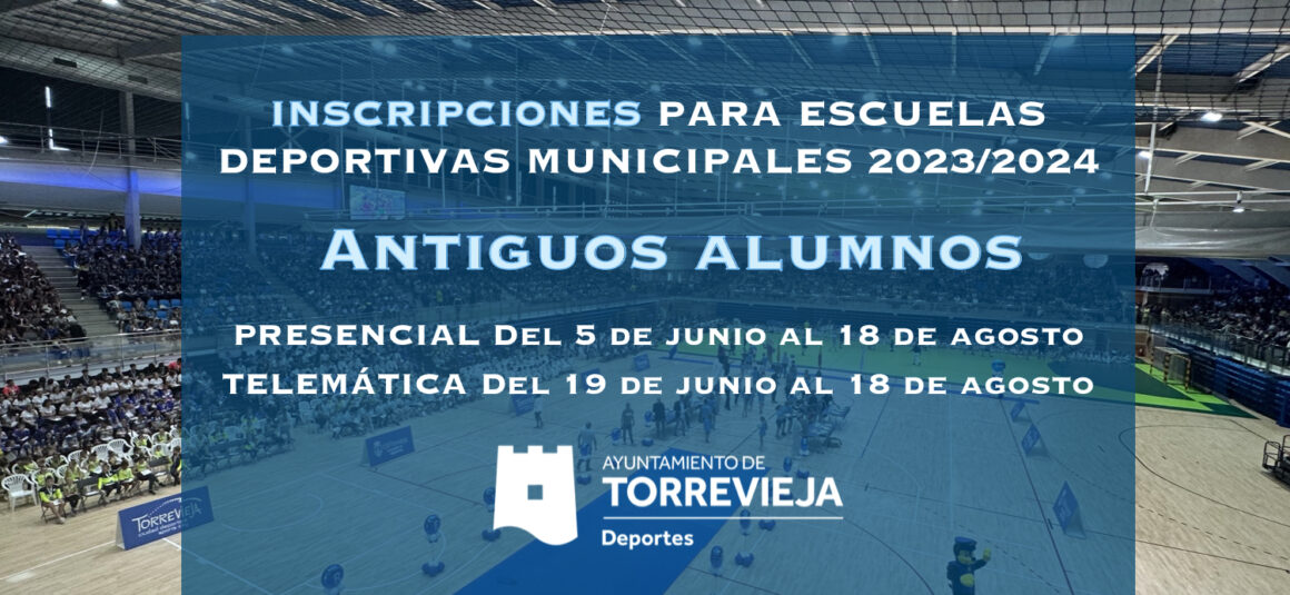 (Español) ✍️SE ABREN LAS INSCRIPCIONES EN 🏆ESCUELAS DEPORTIVAS MUNICIPALES PARA ANTIGUOS ALUMNOS👌🏻